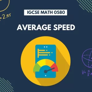 IGCSE Math 0580 Average Speed Worksheets File
