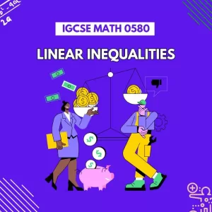 IGCSE Math 0580 Linear Inequalities Worksheets