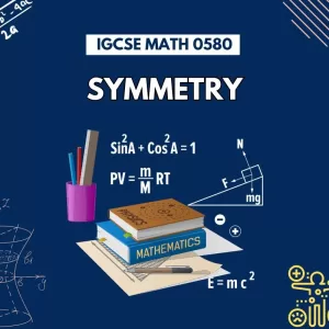 IGCSE Math 0580 Symmetry Worksheets